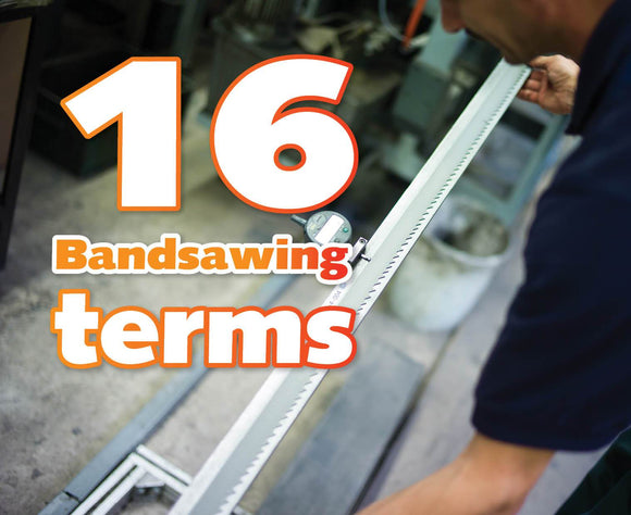 16 Essential Bandsawing Terms You Need to Know